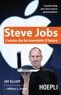 STEVE JOBS - L'UOMO CHE HA INVENTATO IL FUTURO